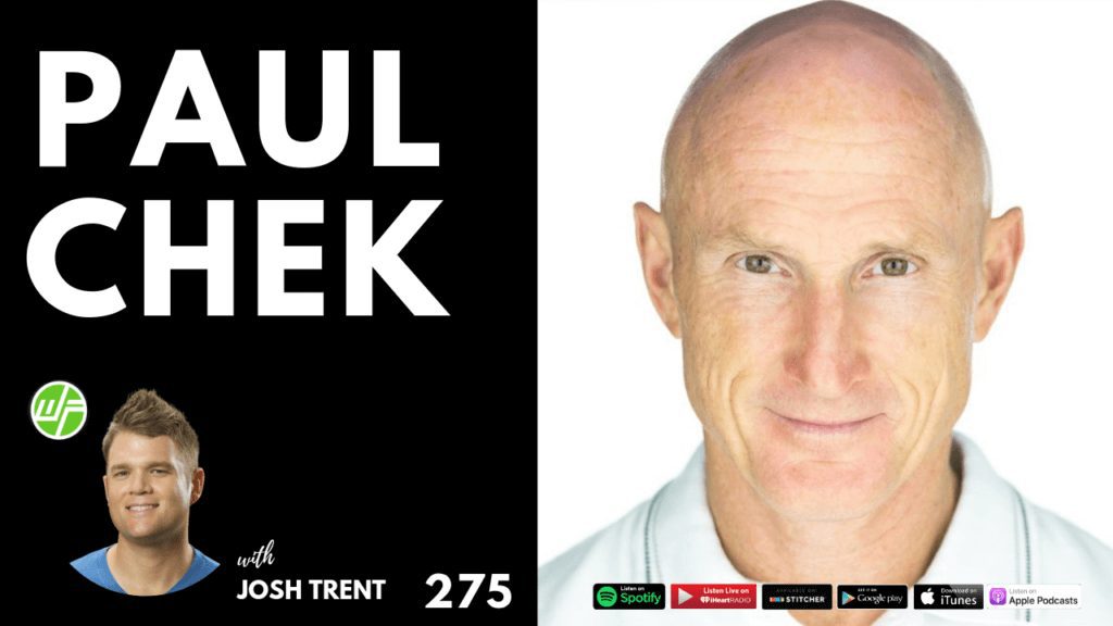 The Wellness Revolution Is Here: Paul Chek WELLNESS FORCE RADIO JOSH TRENT Paul Chek