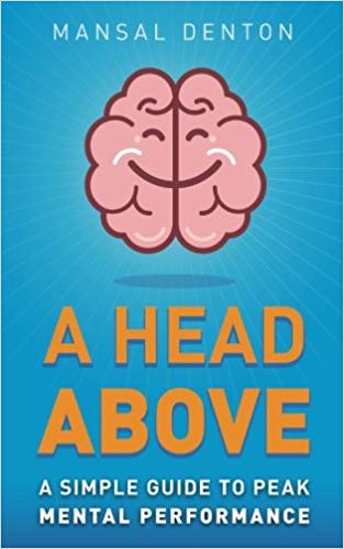 A Head Above by Mansal Denton