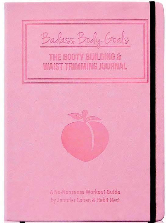 Badass Body Goals: Booty-Building & Waist Trimming by Jennifer Cohen & Habit Nest