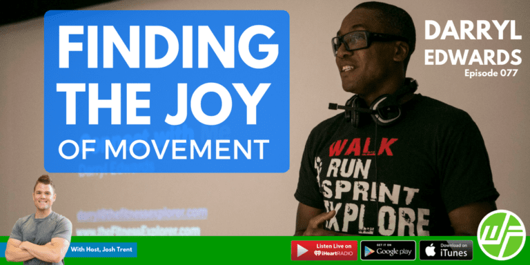 Finding The Joy of Movement With Darryl Edwards