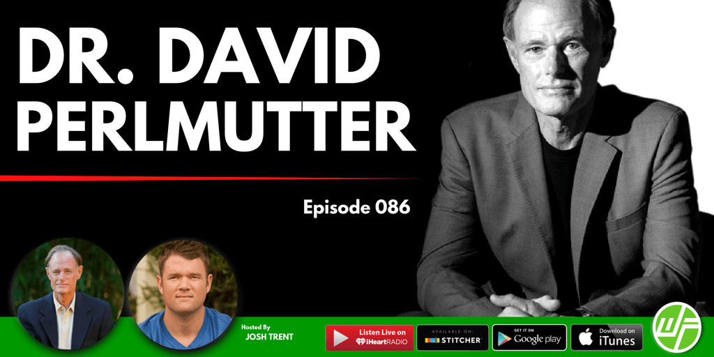 THE GRAIN BRAIN WHOLE LIFE PLANE DR. DAVID PERLMUTTER WELLNESS FORCE RADIO 086