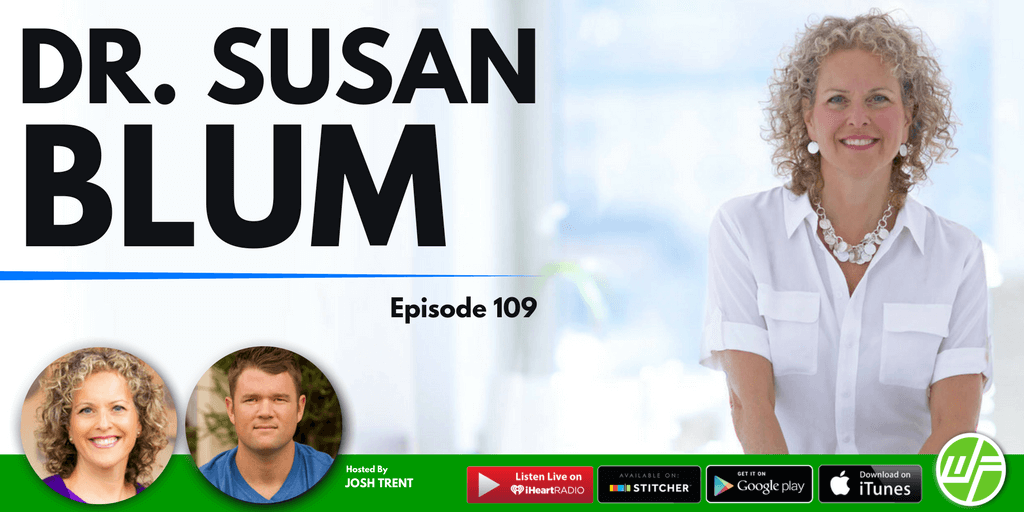 WELLNESS FORCE RADIO 109 DR. SUSAN BLUM IMMUNE SYSTEM RECOVERY PLAN