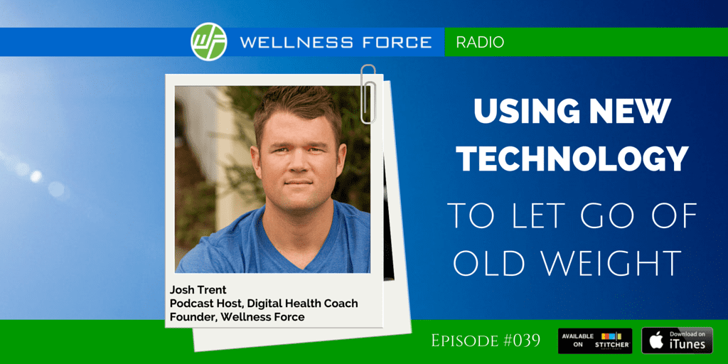 using technology to let go of old weight episode 39