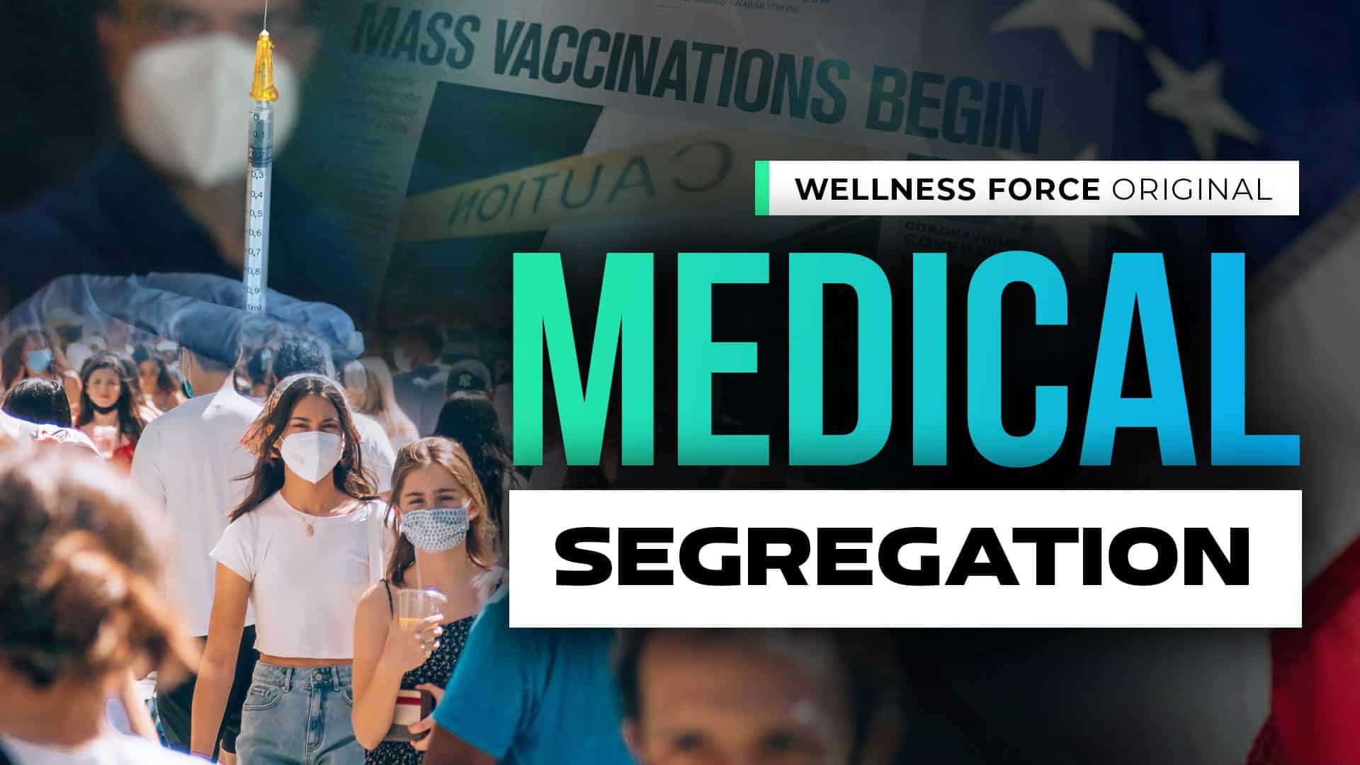 Medical SEGREGATION