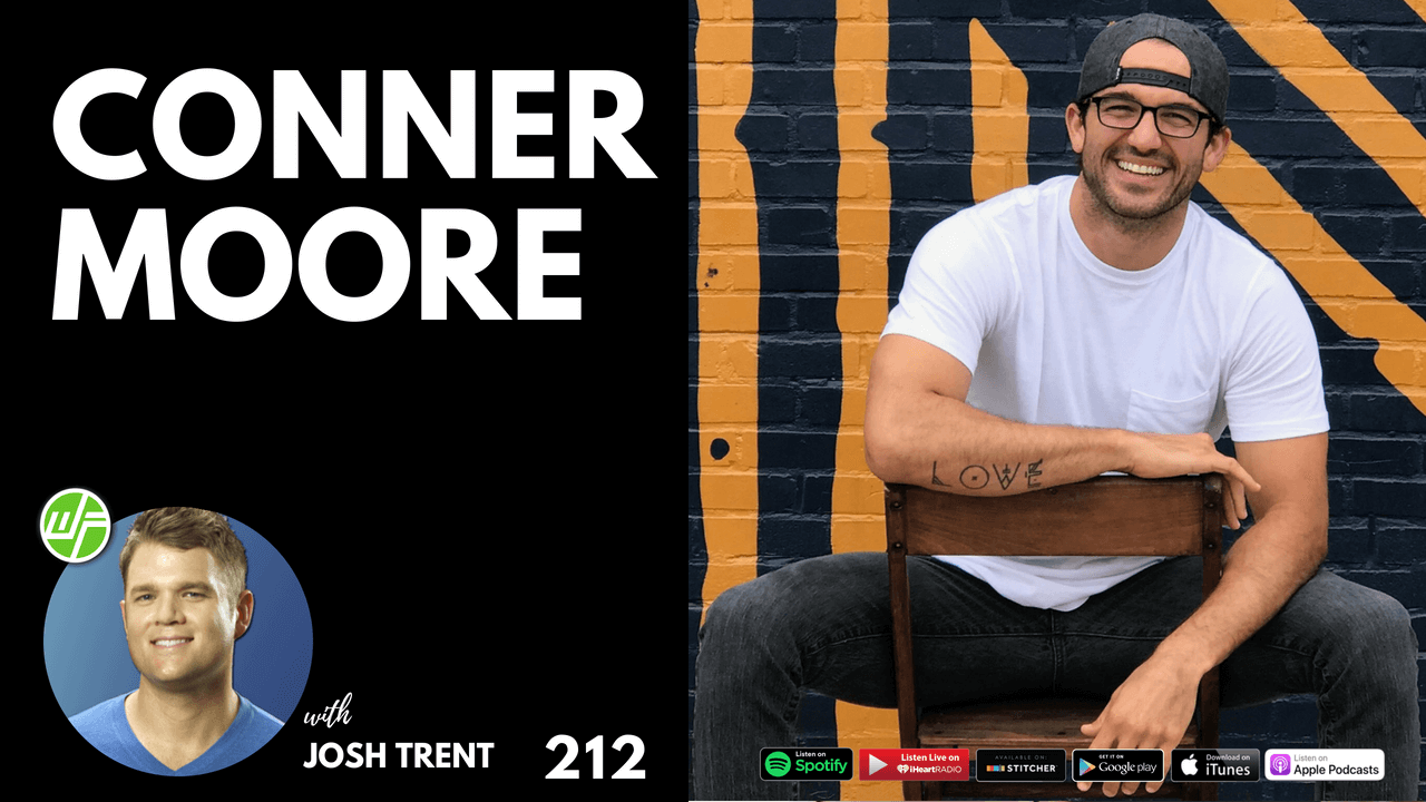 212-Conner-Moore-The-Art-of-Realness-WELLNESS-FORCE-RADIO-PODCAST