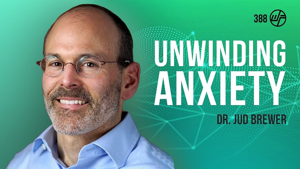 Jud Brewer,anxiety