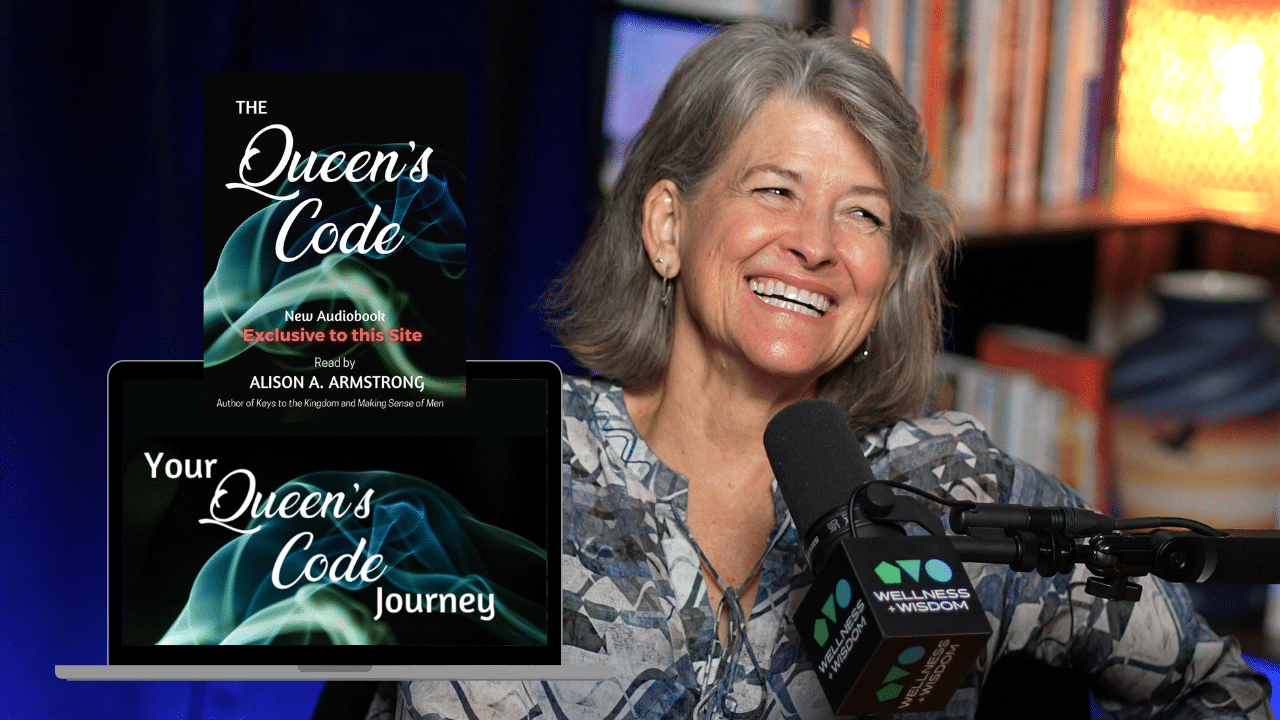 The Queen's Code Journey with Alison Armstrong (LIVE) Alison Armstrong