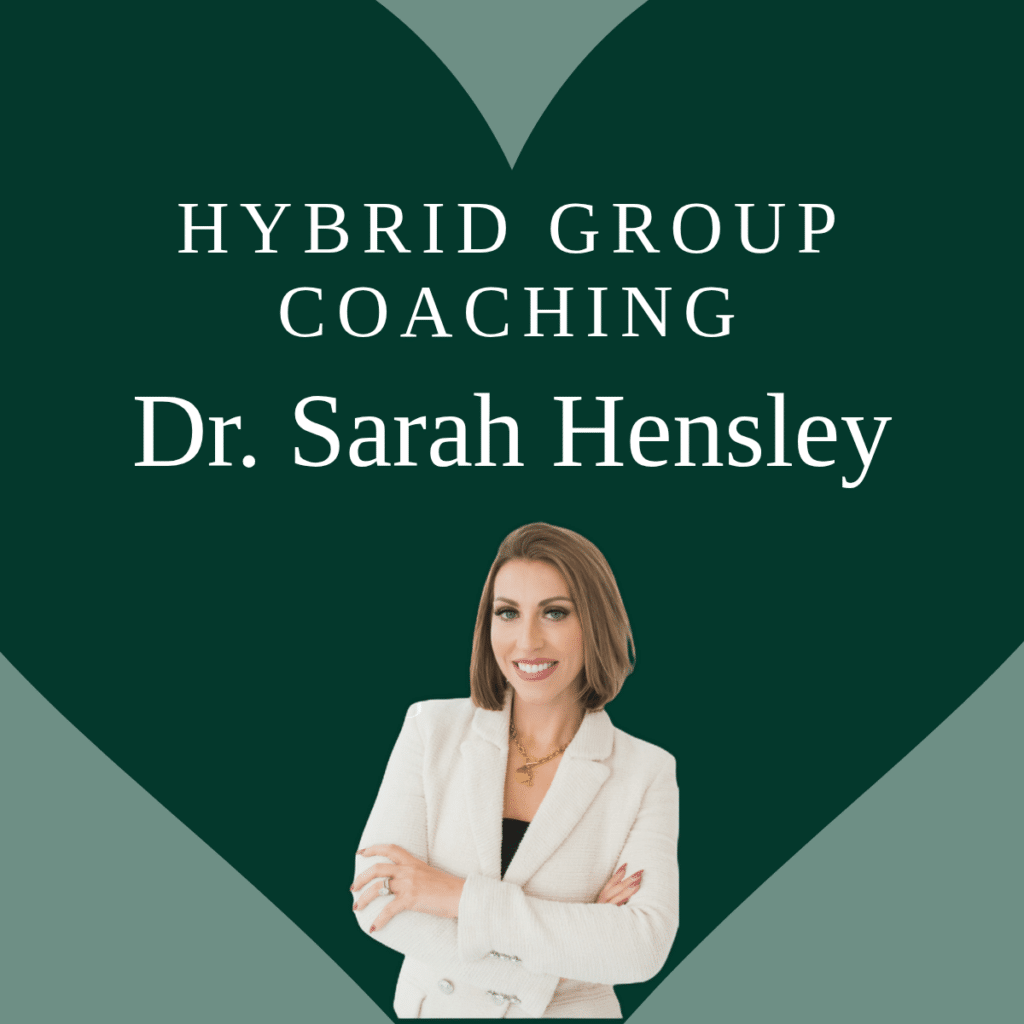Hybrid Group Coaching Program by Dr. Sarah Hensley The Love Doc square featured design